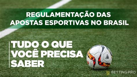 regulamentação apostas esportivas brasil